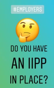 Pic of thinking emoji with text "Employers, do you have an IIPP in place?"